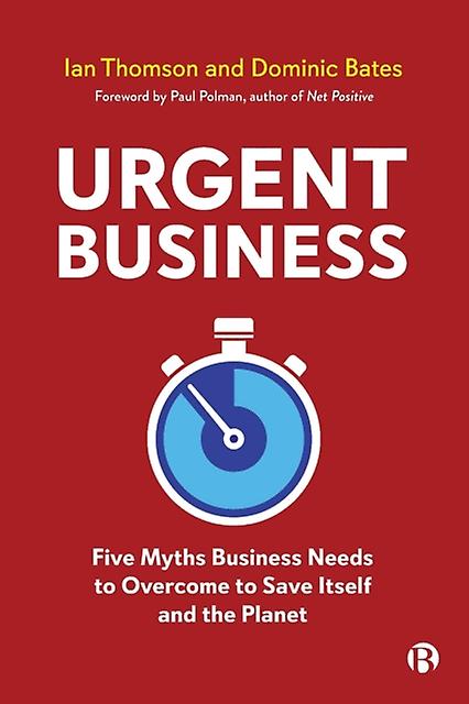 Urgent Business by Bates & Dominic Lloyds Banking Group Centre for Responsible Business & University of Birmingham. Paperback Book