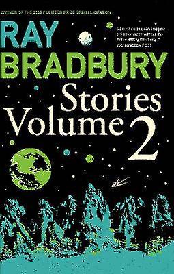Ray Bradbury Stories Volume 2