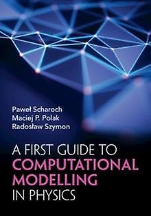 A First Guide To Computational Modelling In Physics - Radoslaw - Applied physics - Cambridge University Press - Paperback