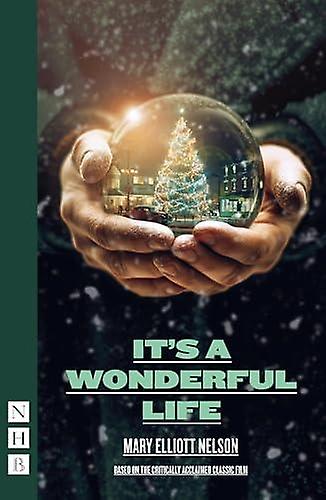 It's A Wonderful Life - Nick Hern Books - Paperback - English Book - Plays, playscripts