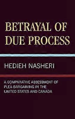 Betrayal of Due Process