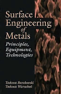 Surface Engineering of Metals