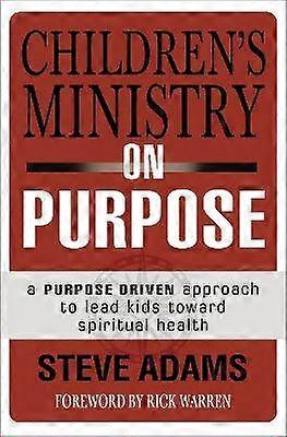 Children's Ministry on Purpose