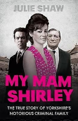 My Mam Shirley