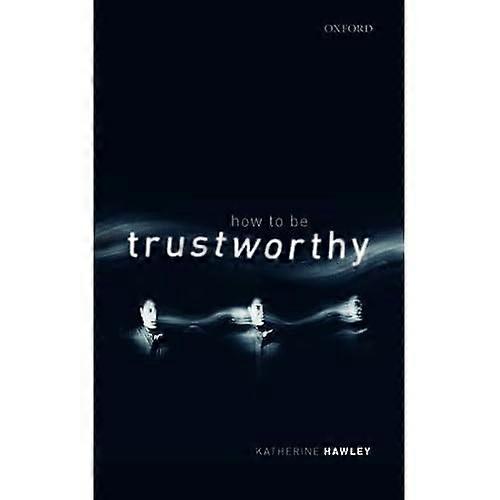 How To Be Trustworthy