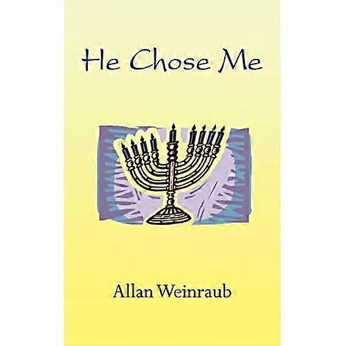 He Chose Me