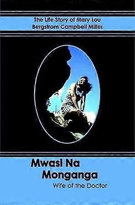 Mwasi Na Monganga