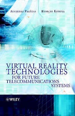 Virtual Reality Technologies for Future Telecommunications Systems +CD