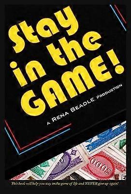 Stay in the Game