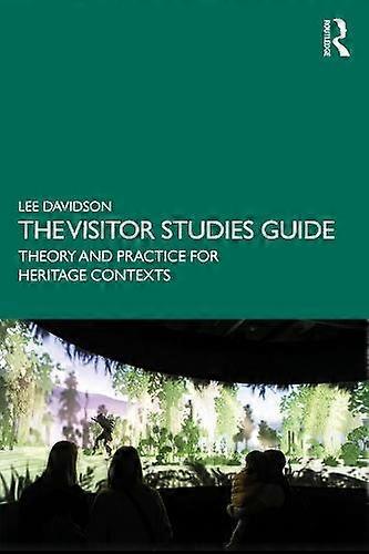 The Visitor Studies Guide - Davidson, Lee - Library and information sciences Museology - Taylor & Francis Ltd - Paperback
