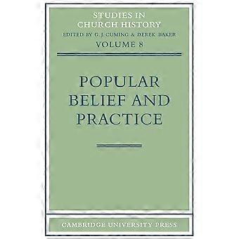 Popular Belief And Practice Papers Read At The Ninth Summer Meeting And The Tent - Cambridge University Press - Paperback - en Book
