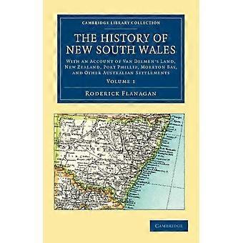 The History Of New South Wales - Volume 1 - Roderick Flanagan - Paperback - en Book