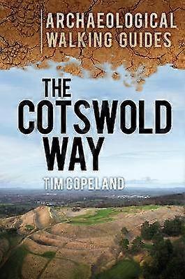 The Cotswold Way: Guías arqueológicas para caminar