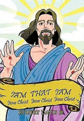 Iam That Iam