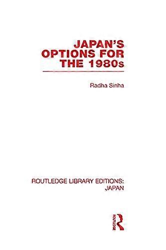 Japans Options for the 1980s