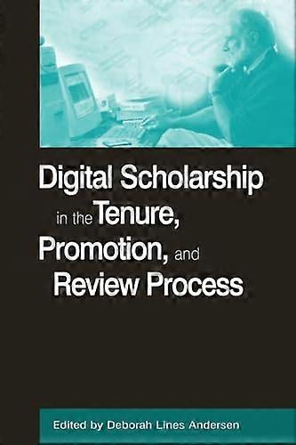 Digital Scholarship in the Tenure Promotion and Review Process