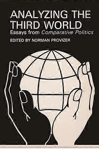 Analyzing the Third World Essays from Comparative Politics