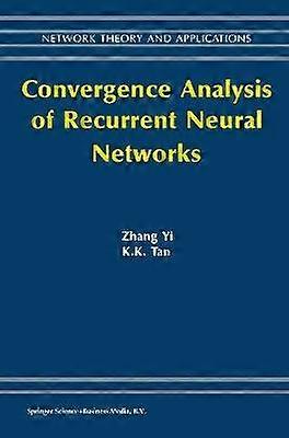 Convergence Analysis of Recurrent Neural Networks