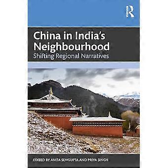 China in de buurt van India: verschuivende regionale verhalen