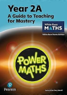 Power Maths lärarhandledning 2A - White Rose Maths-utgåva