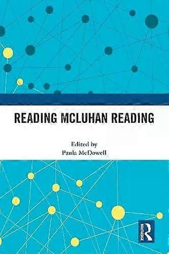 Reading Mcluhan Reading - Taylor & Francis Ltd
