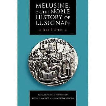 Melusine; oder Die edle Geschichte von Lusignan