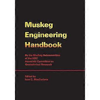 Muskeg Engineering Handbook