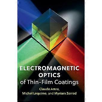 Electromagnetic Optics Of Thin-film Coatings - Claude Amra - Hardcover - en Book