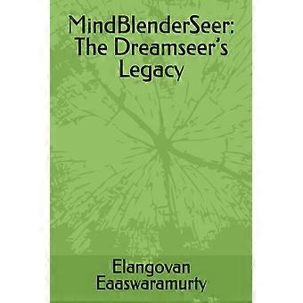 Mindblenderseer the dreamseer's legacy