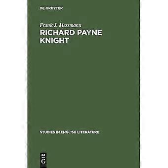Richard Payne Knight: Virtuositetens skumring