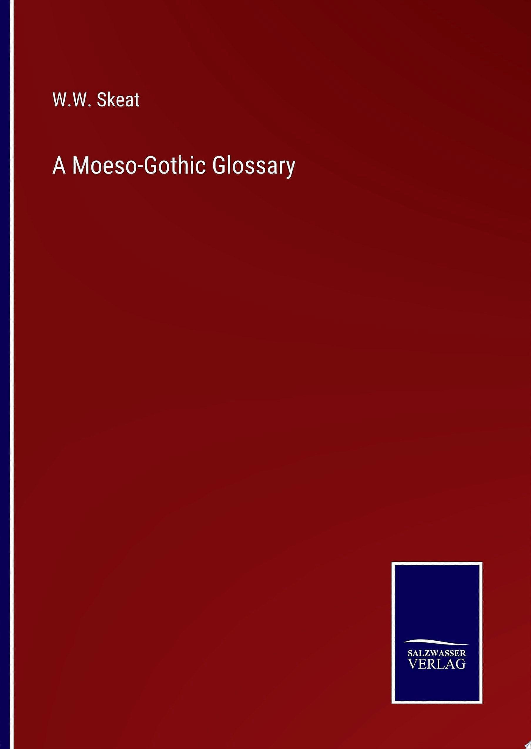 A moeso-gothic glossary