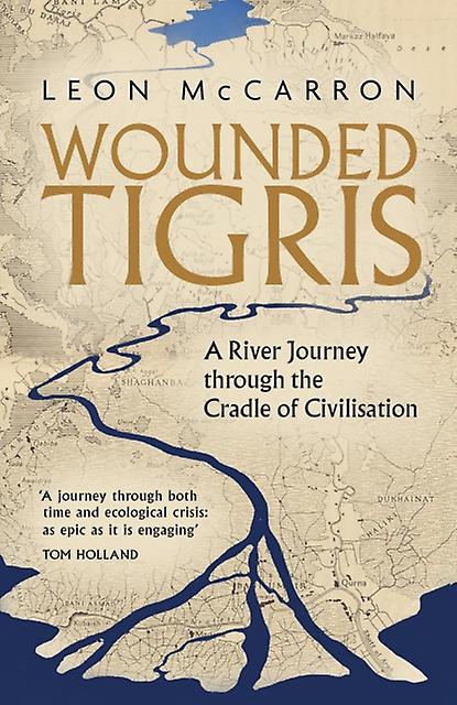 Wounded Tigris by Leon McCarron Paperback Book