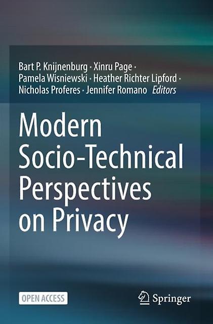 Modern Sociotechnical Perspectives On Privacy Paperback Book