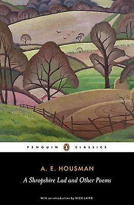 A Shropshire Lad And Other Poems by A.E. Housman Paperback Book