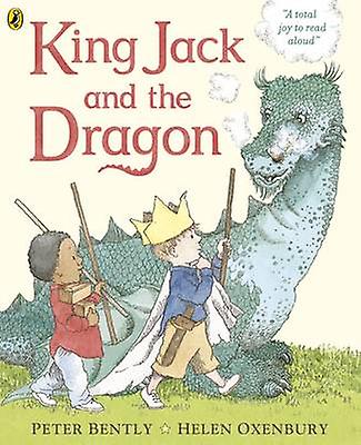 King Jack And The Dragon - Peter Bently - Paperback - English Book - Picture storybooks