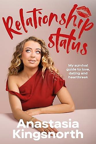 Relationship Status by Anastasia Kingsnorth Paperback Book