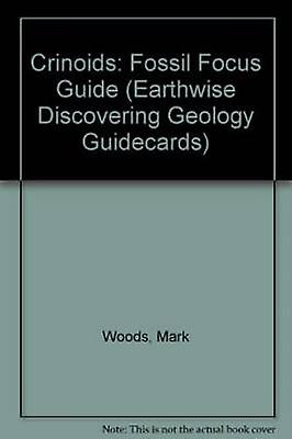 Crinoids Fossil Focus Guide Earthwise Discovering Geology Guidecards