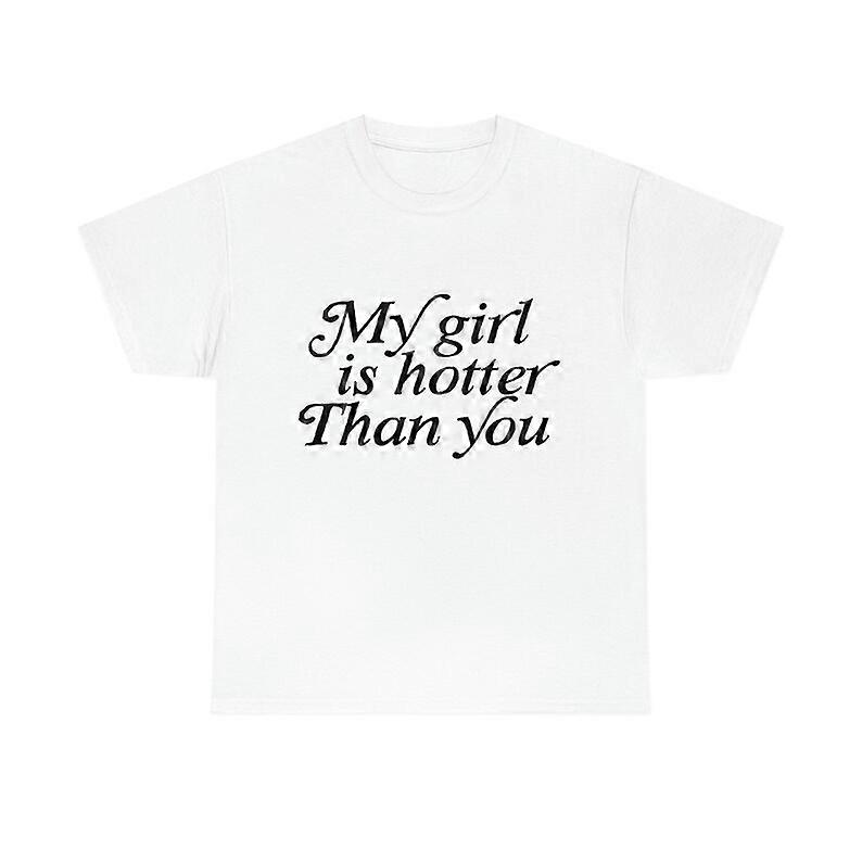 Mi Chica Es Más Caliente Que Tú Camisa-Mbe85