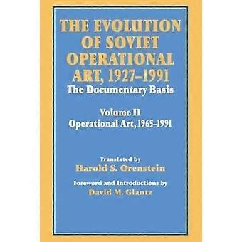 The Evolution of Soviet Operational Art 1927-1991