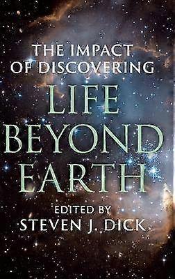 The Impact of Discovering Life beyond Earth