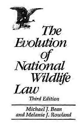 The Evolution of National Wildlife Law