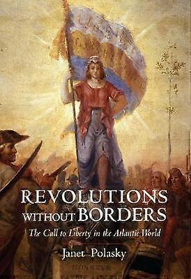 Revolutions without Borders