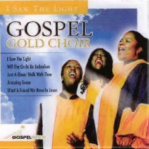 Gospel Gold Choir I Saw the Light CD