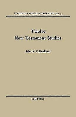 Twelve New Testament Studies