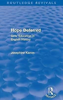Hope Deferred (Routledge Revivals)