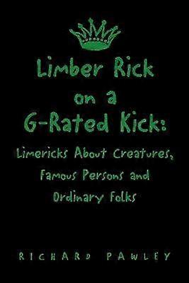 Limber Rick on A GRated Kick