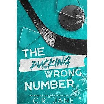 The Pucking Wrong Number - C. R. Jane