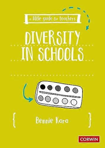 A Little Guide for Teachers: Diversity in Schools