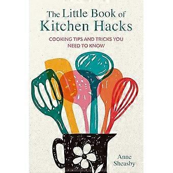 Petit livre d’astuces de cuisine : trucs et astuces de cuisine à connaître