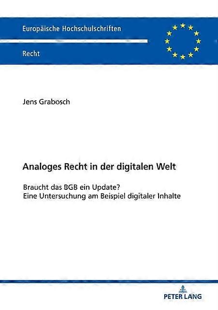 Analoges Recht In Der Digitalen Welt by Jens Grabosch Paperback